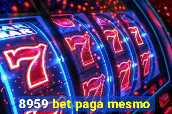 8959 bet paga mesmo